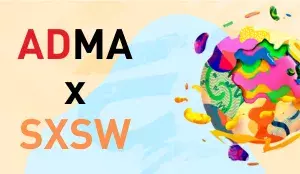 ADMA at SXSW Sydney 2023