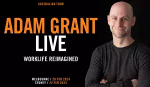 Adam Grant LIVE - as part of the ADMA community, save $100 on premium and standard tickets